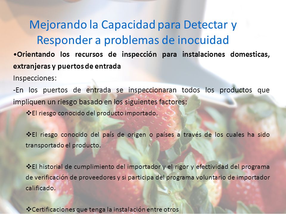 Mejorando la Capacidad para Detectar y Responder a problemas de inocuidad