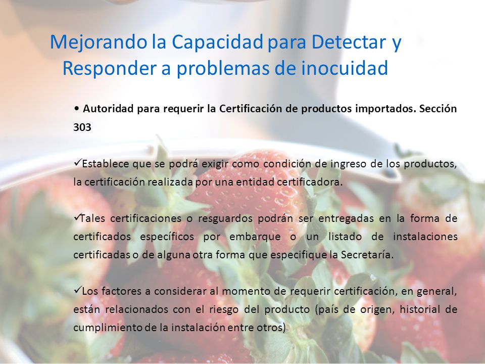 Mejorando la Capacidad para Detectar y Responder a problemas de inocuidad