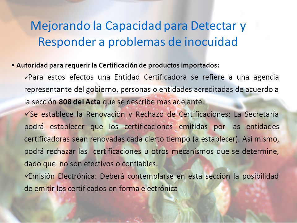 Mejorando la Capacidad para Detectar y Responder a problemas de inocuidad