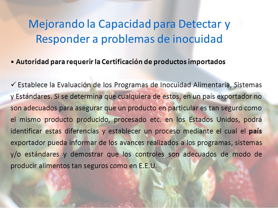 Mejorando la Capacidad para Detectar y Responder a problemas de inocuidad