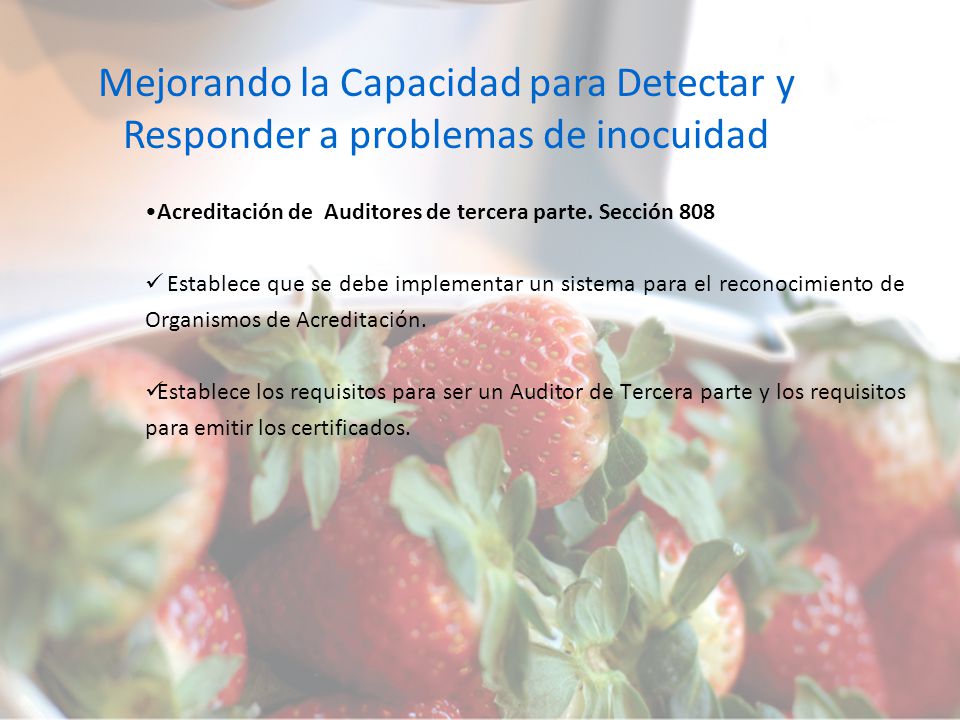 Mejorando la Capacidad para Detectar y Responder a problemas de inocuidad