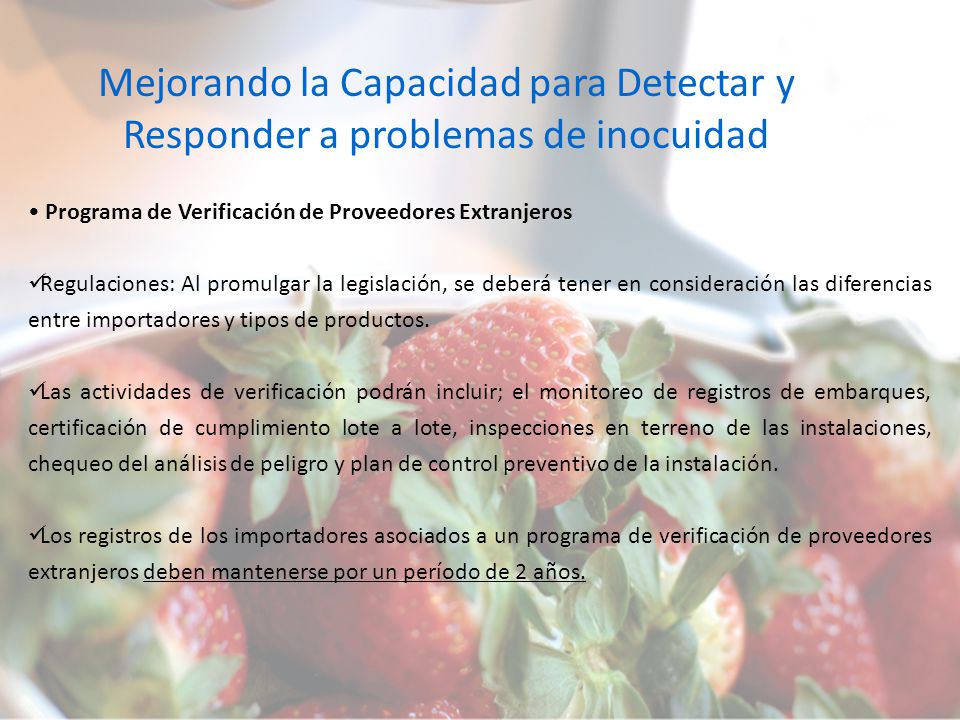 Mejorando la Capacidad para Detectar y Responder a problemas de inocuidad