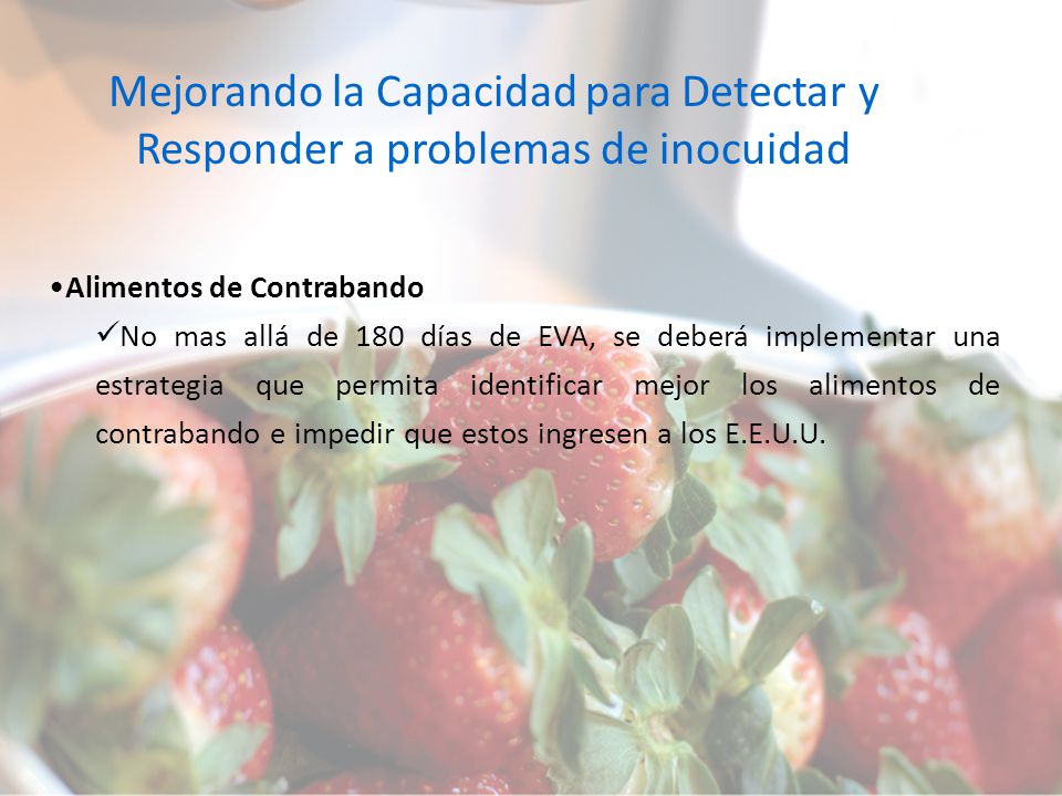 Mejorando la Capacidad para Detectar y Responder a problemas de inocuidad