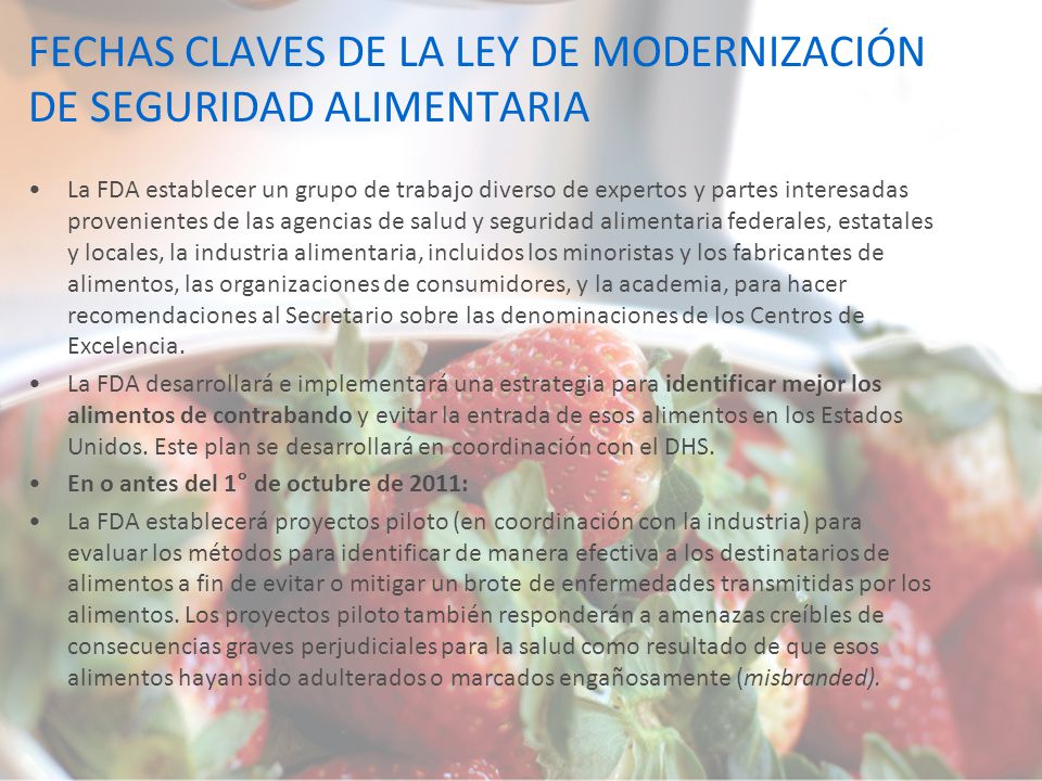 FECHAS CLAVES DE LA LEY DE MODERNIZACIÓN DE SEGURIDAD ALIMENTARIA