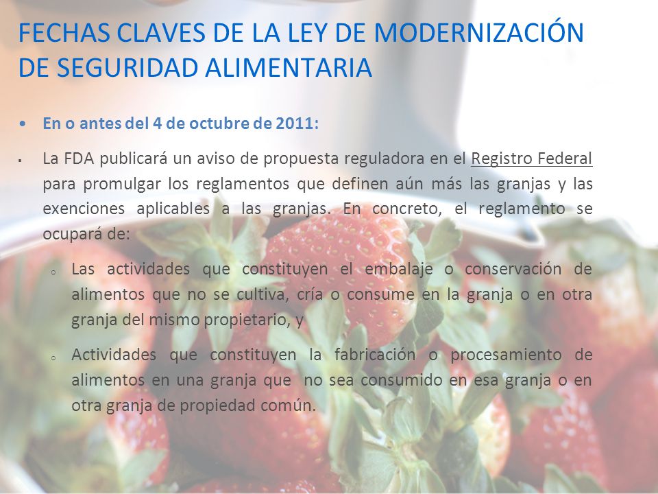 FECHAS CLAVES DE LA LEY DE MODERNIZACIÓN DE SEGURIDAD ALIMENTARIA