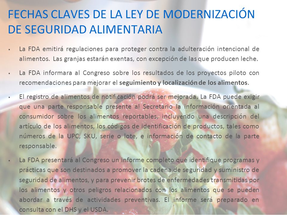 FECHAS CLAVES DE LA LEY DE MODERNIZACIÓN DE SEGURIDAD ALIMENTARIA