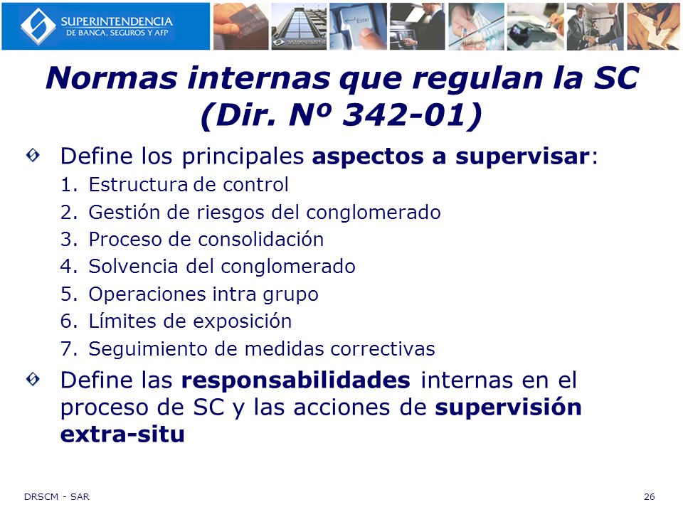 Normas internas que regulan la SC (Dir. Nº )