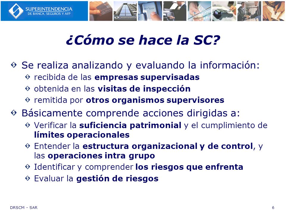 ¿Cómo se hace la SC Se realiza analizando y evaluando la información: