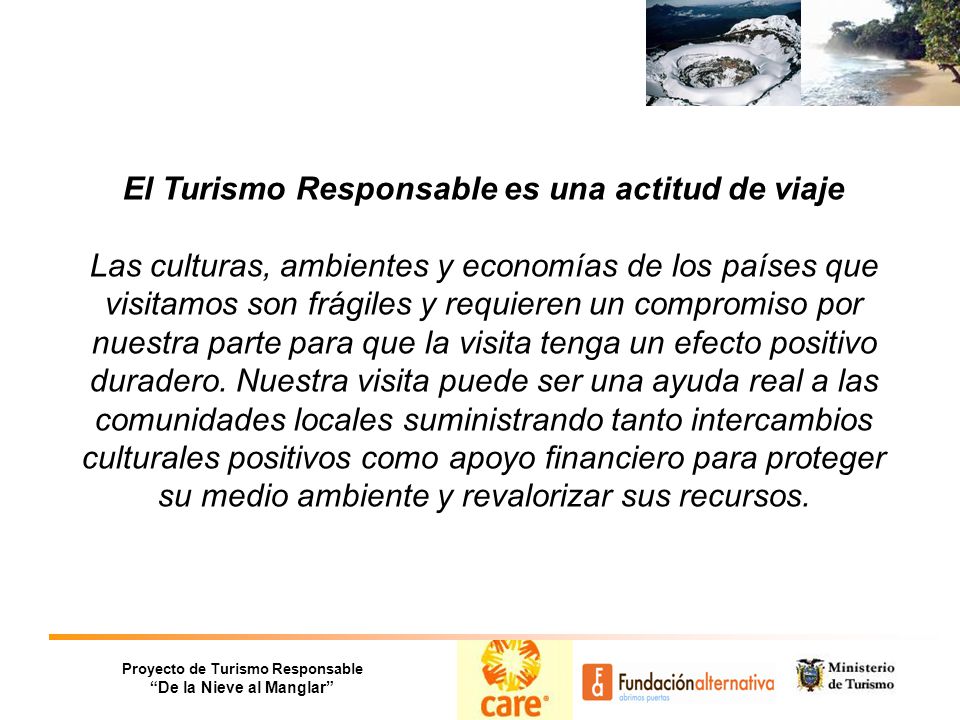 El Turismo Responsable es una actitud de viaje