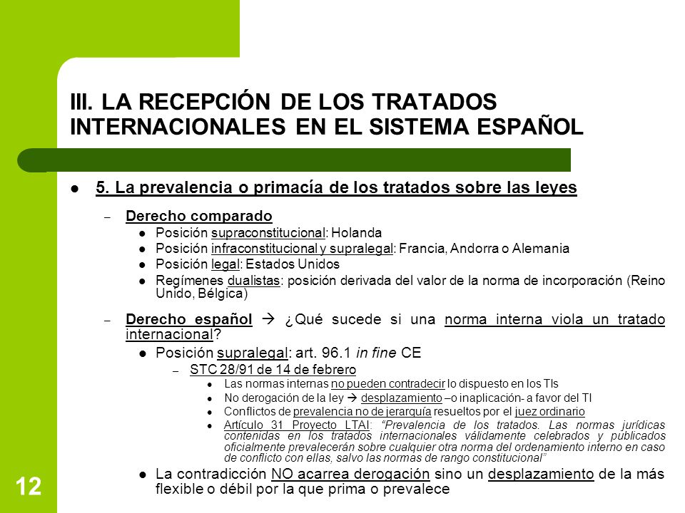 III. LA RECEPCIÓN DE LOS TRATADOS INTERNACIONALES EN EL SISTEMA ESPAÑOL
