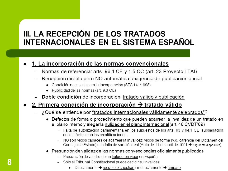 III. LA RECEPCIÓN DE LOS TRATADOS INTERNACIONALES EN EL SISTEMA ESPAÑOL
