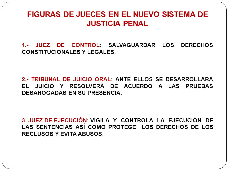 FIGURAS DE JUECES EN EL NUEVO SISTEMA DE JUSTICIA PENAL
