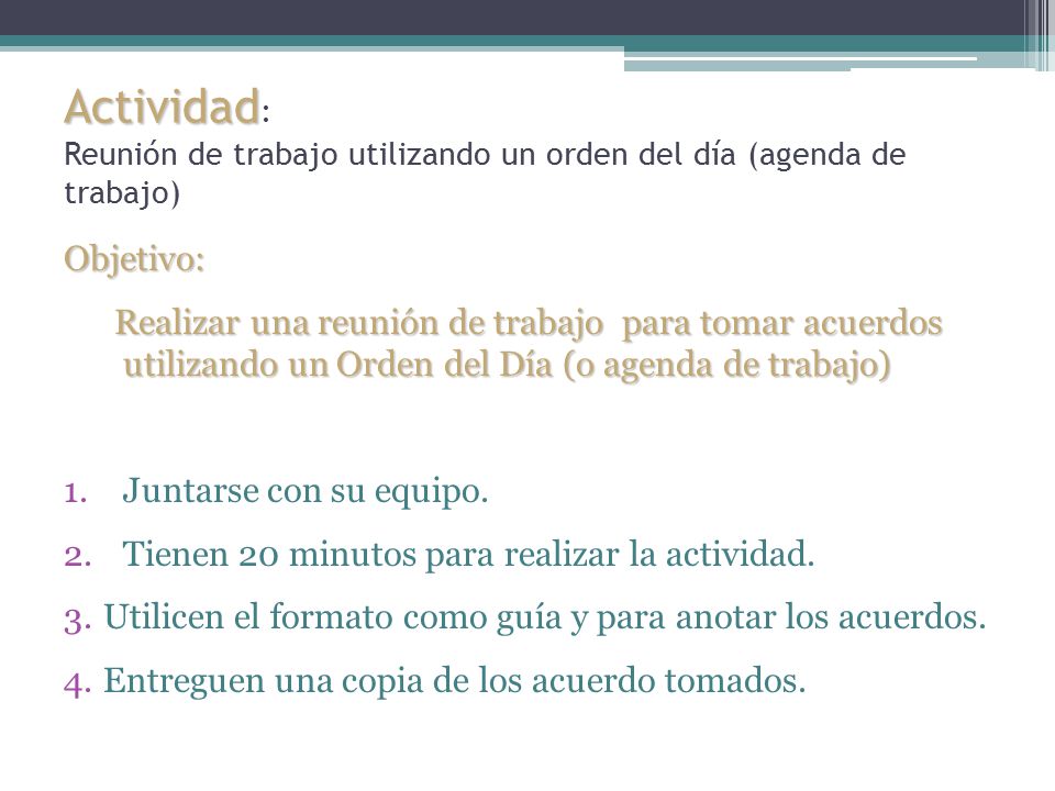 Actividad: Reunión de trabajo utilizando un orden del día (agenda de trabajo)