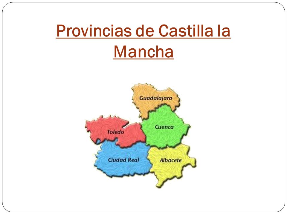 Provincias de Castilla la Mancha