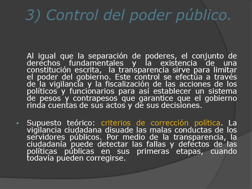 3) Control del poder público.