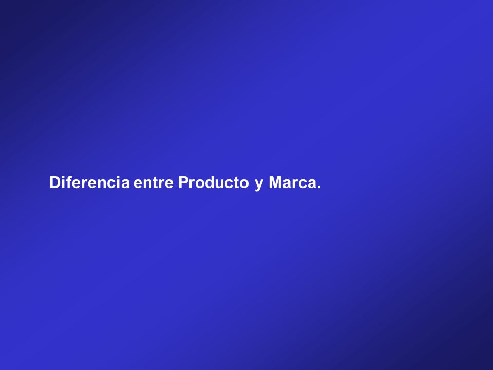 Diferencia entre Producto y Marca.