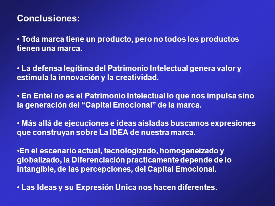 Conclusiones: Toda marca tiene un producto, pero no todos los productos tienen una marca.