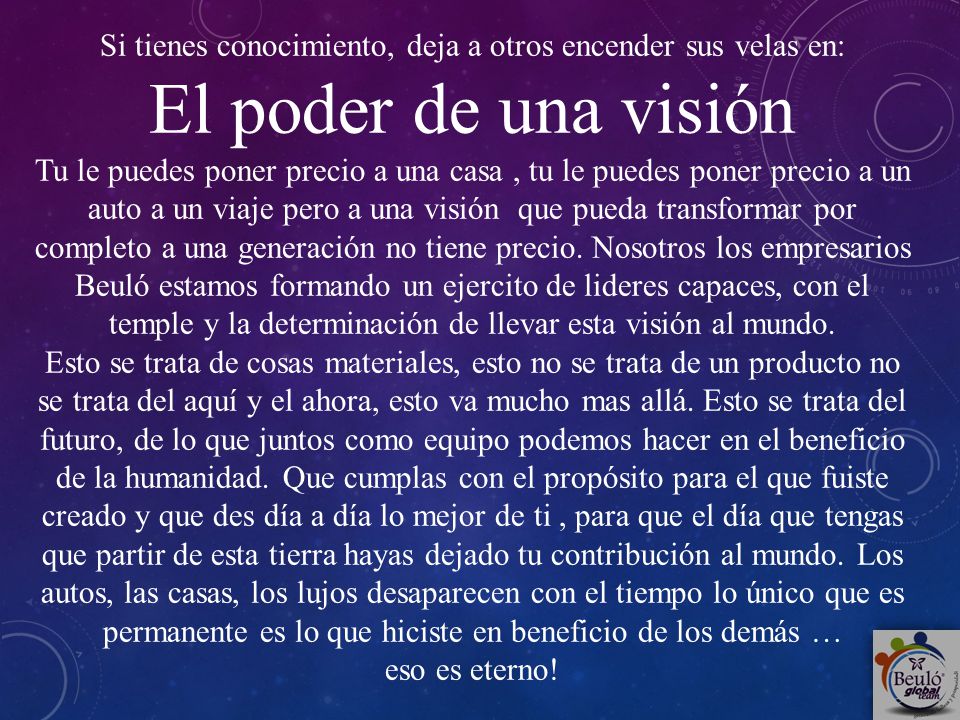 Si tienes conocimiento, deja a otros encender sus velas en: