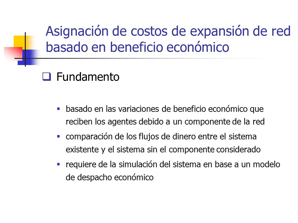 Asignación de costos de expansión de red basado en beneficio económico