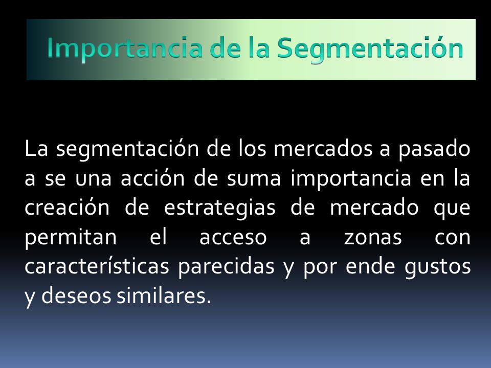 Importancia de la Segmentación