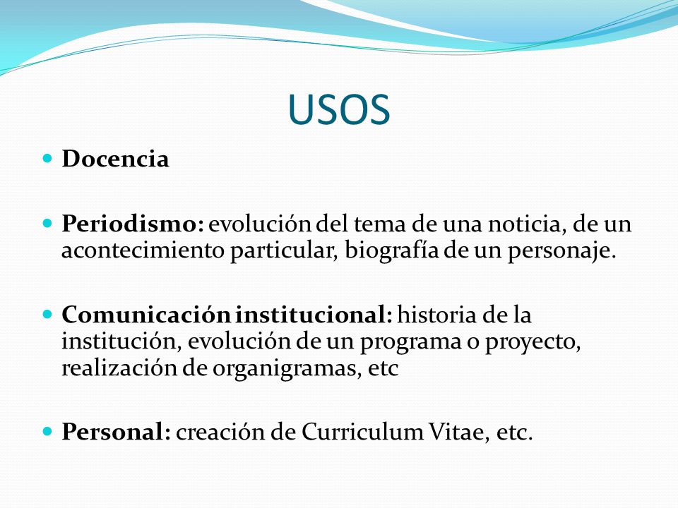 USOS Docencia. Periodismo: evolución del tema de una noticia, de un acontecimiento particular, biografía de un personaje.