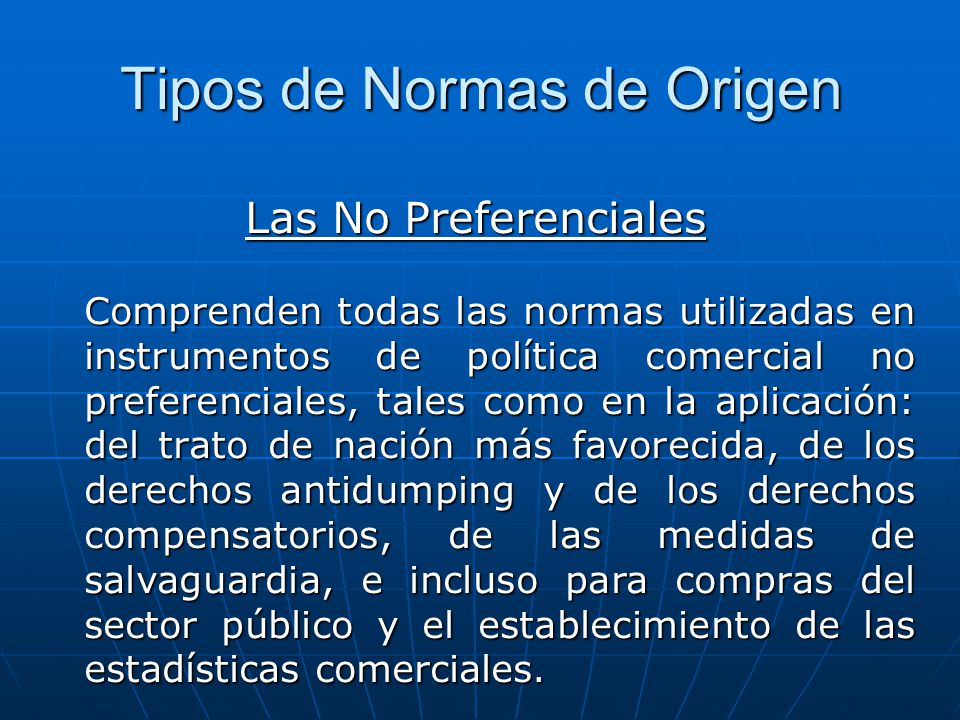 Tipos de Normas de Origen