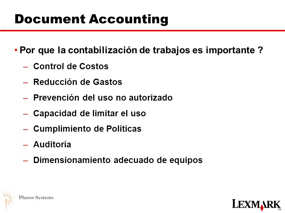 Document Accounting Por que la contabilización de trabajos es importante Control de Costos. Reducción de Gastos.
