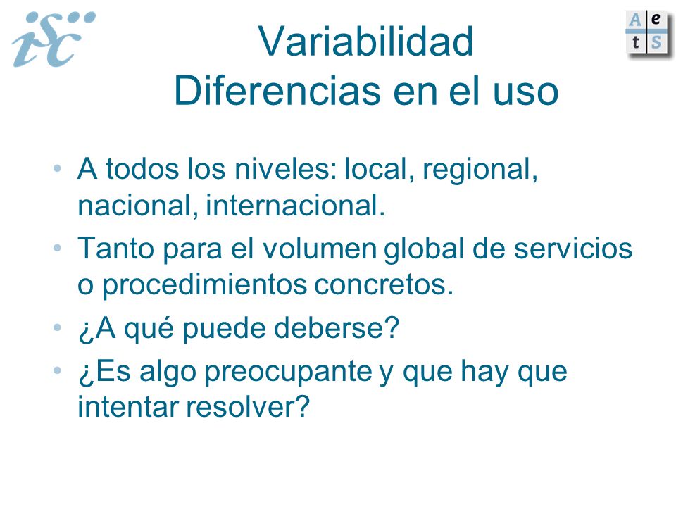 Variabilidad Diferencias en el uso