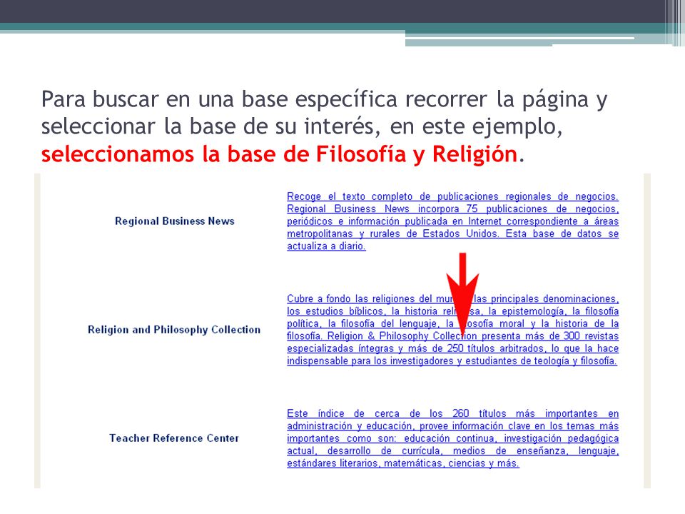 Para buscar en una base específica recorrer la página y seleccionar la base de su interés, en este ejemplo, seleccionamos la base de Filosofía y Religión.