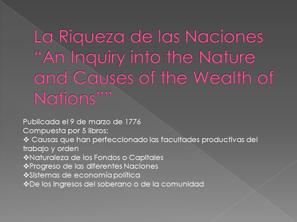 La Riqueza de las Naciones - ppt descargar