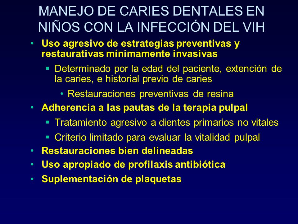 MANEJO DE CARIES DENTALES EN NIÑOS CON LA INFECCIÓN DEL VIH