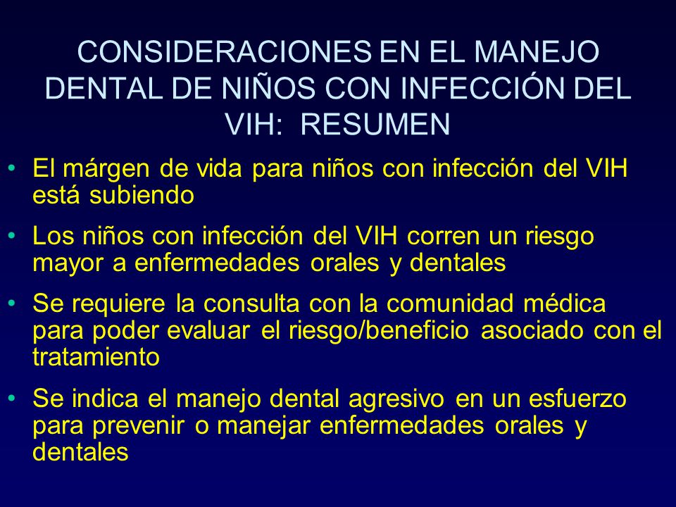CONSIDERACIONES EN EL MANEJO DENTAL DE NIÑOS CON INFECCIÓN DEL VIH: RESUMEN