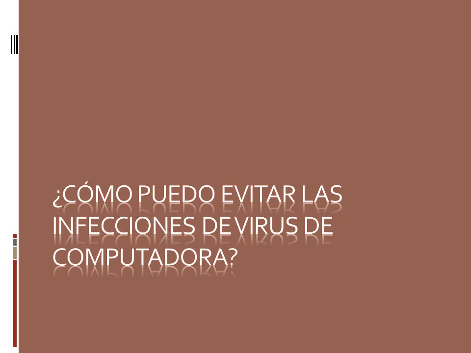 ¿Cómo puedo evitar las infecciones de virus de computadora