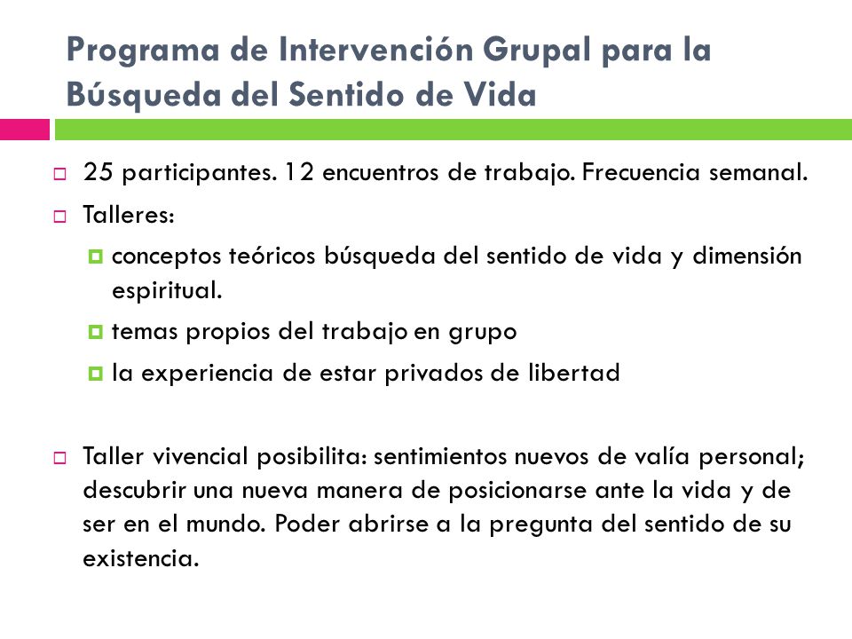 Programa de Intervención Grupal para la Búsqueda del Sentido de Vida