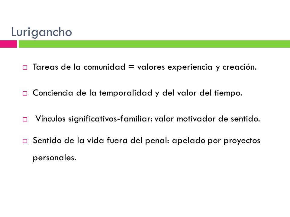Lurigancho Tareas de la comunidad = valores experiencia y creación.
