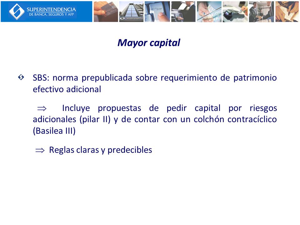 Mayor capital SBS: norma prepublicada sobre requerimiento de patrimonio efectivo adicional.