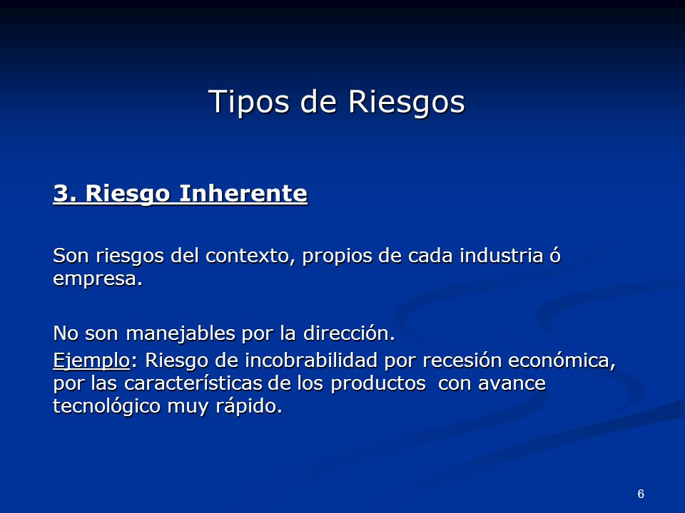 Tipos de Riesgos 3. Riesgo Inherente