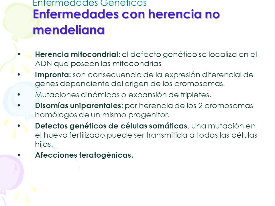Enfermedades Genéticas Enfermedades con herencia no mendeliana