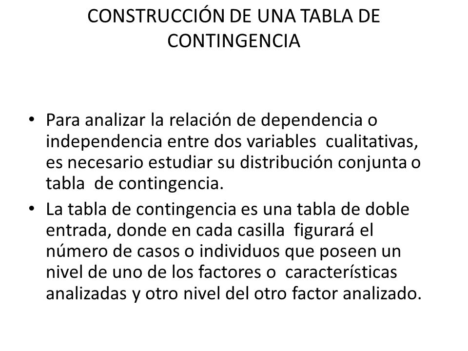 CONSTRUCCIÓN DE UNA TABLA DE CONTINGENCIA