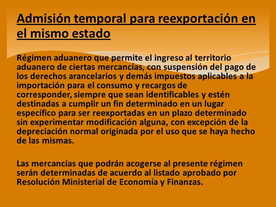 Admisión temporal para reexportación en el mismo estado