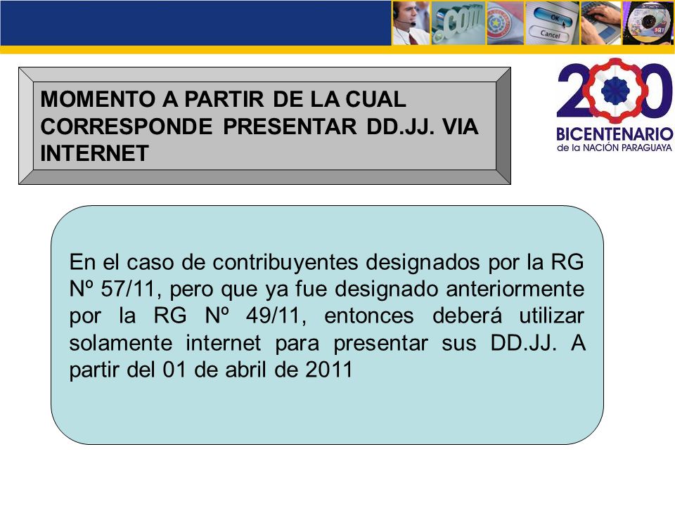 MOMENTO A PARTIR DE LA CUAL CORRESPONDE PRESENTAR DD.JJ. VIA INTERNET
