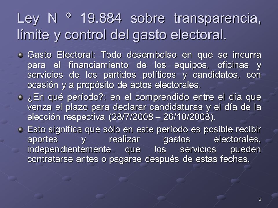 Ley N º sobre transparencia, límite y control del gasto electoral.