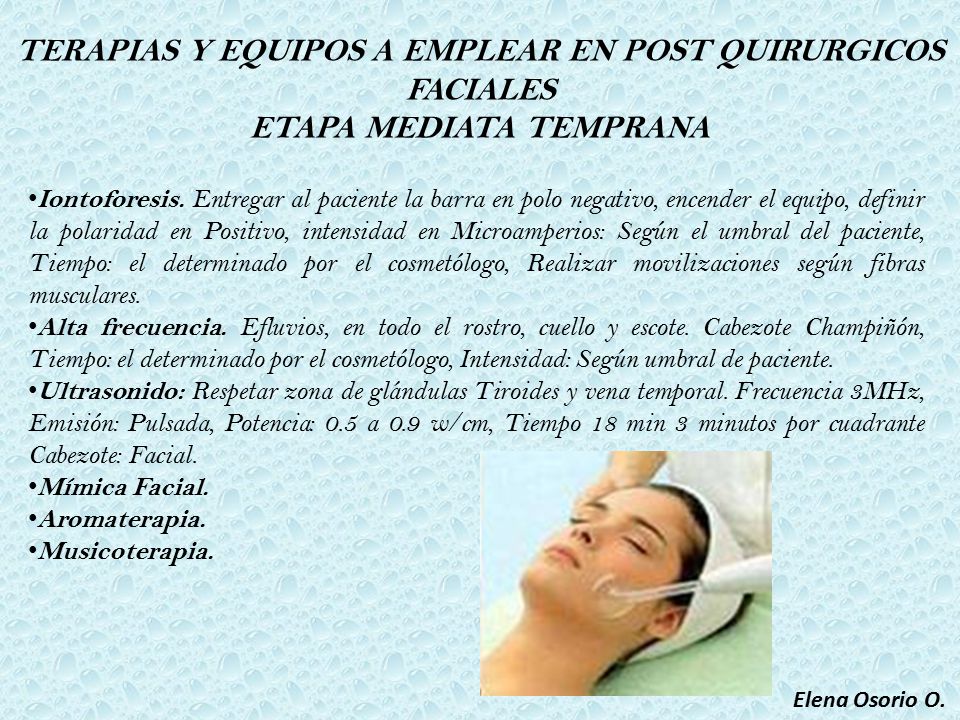 TERAPIAS Y EQUIPOS A EMPLEAR EN POST QUIRURGICOS FACIALES ETAPA MEDIATA TEMPRANA