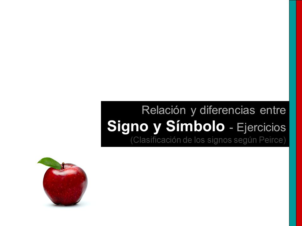 Relación y diferencias entre Signo y Símbolo - Ejercicios (Clasificación de los signos según Peirce)
