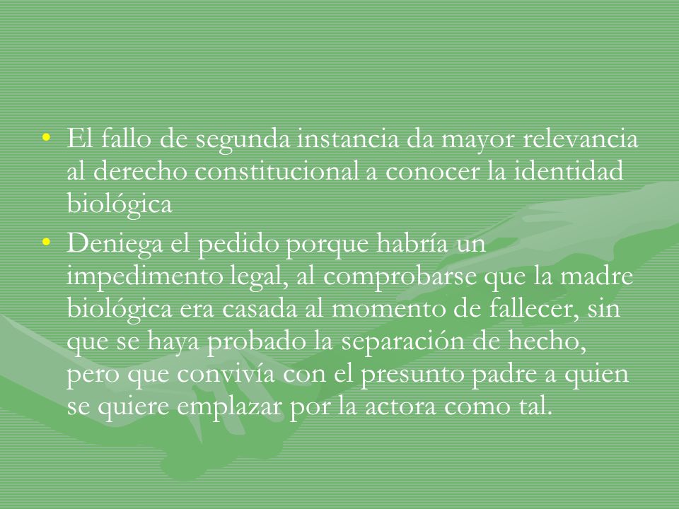 El fallo de segunda instancia da mayor relevancia al derecho constitucional a conocer la identidad biológica