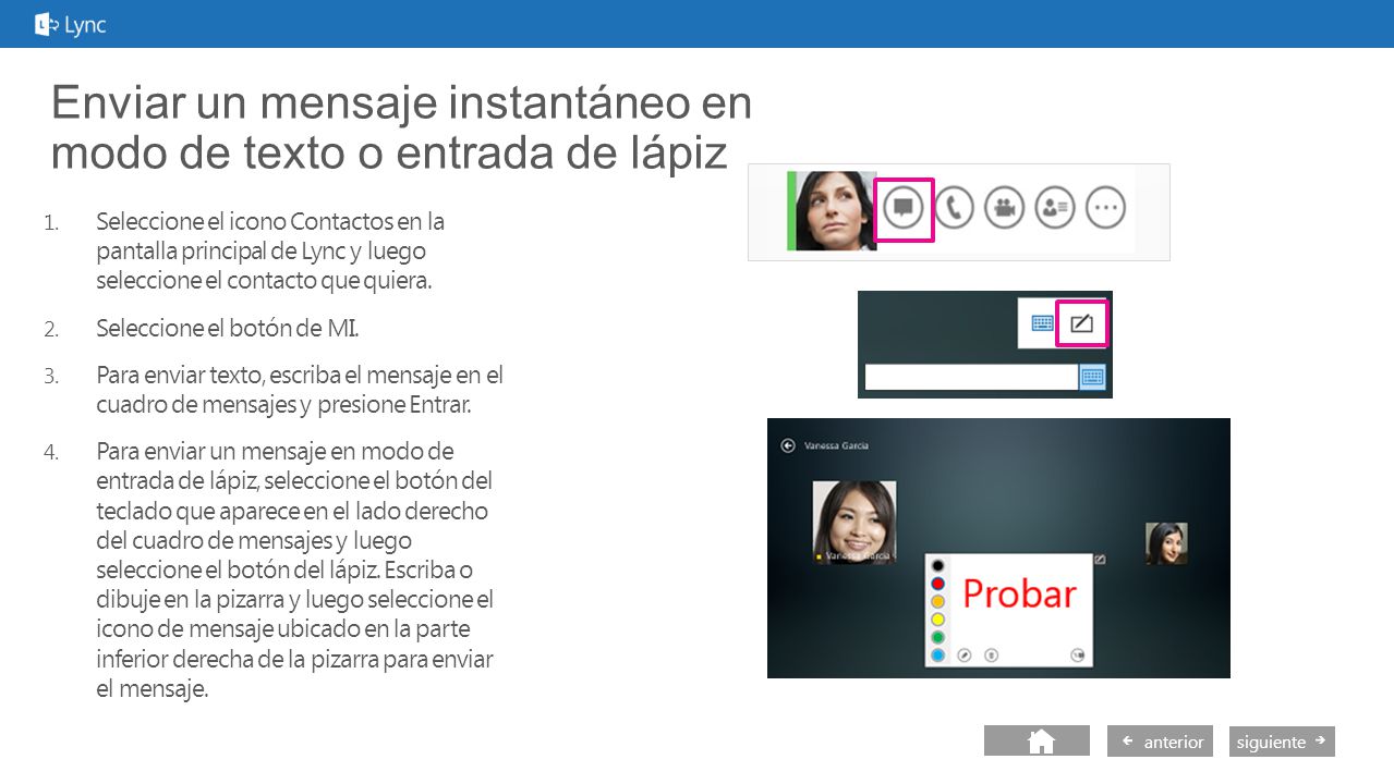 Enviar un mensaje instantáneo en modo de texto o entrada de lápiz