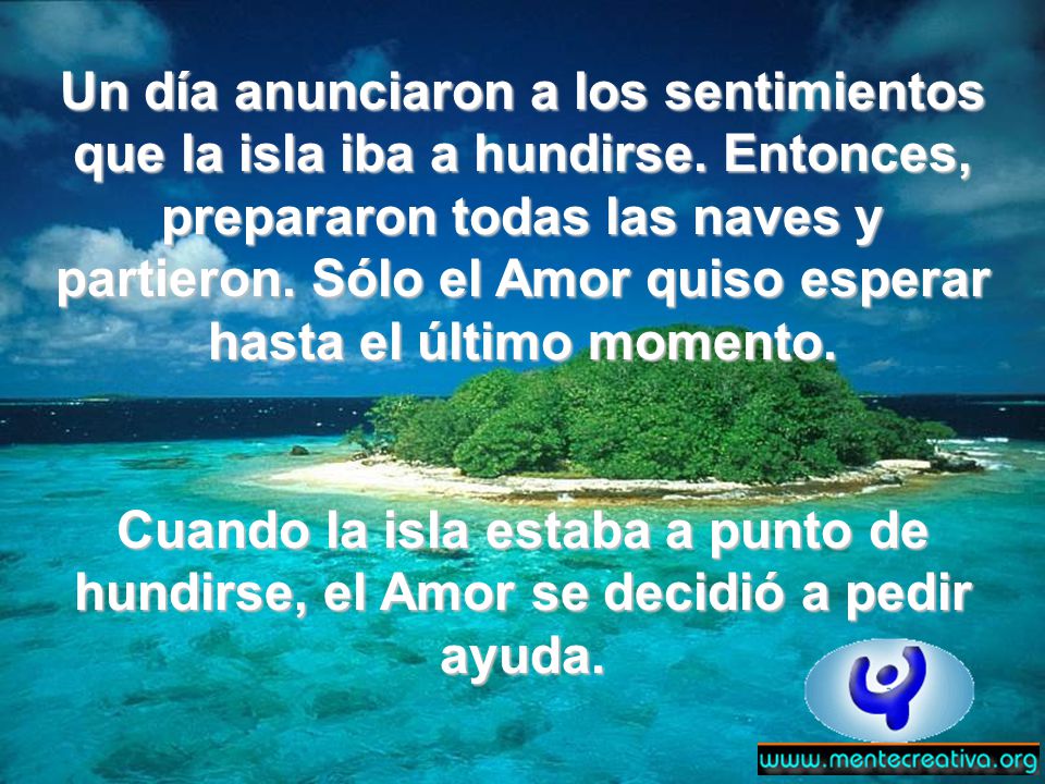 Un día anunciaron a los sentimientos que la isla iba a hundirse