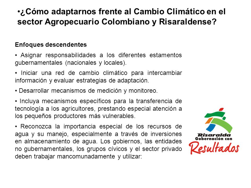 ¿Cómo adaptarnos frente al Cambio Climático en el sector Agropecuario Colombiano y Risaraldense