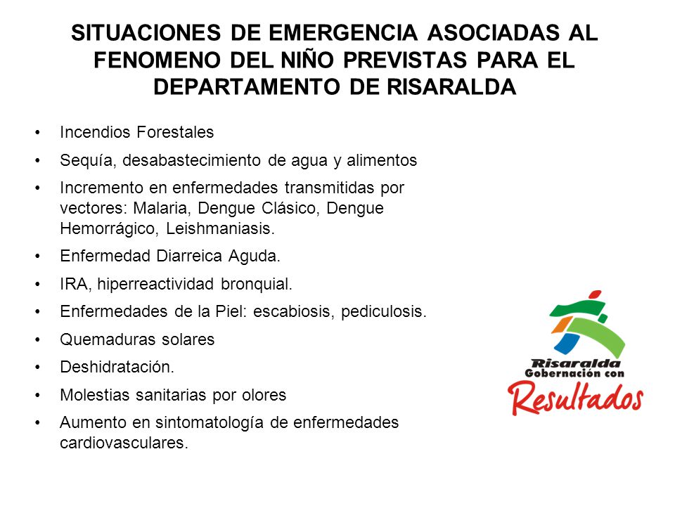 SITUACIONES DE EMERGENCIA ASOCIADAS AL FENOMENO DEL NIÑO PREVISTAS PARA EL DEPARTAMENTO DE RISARALDA