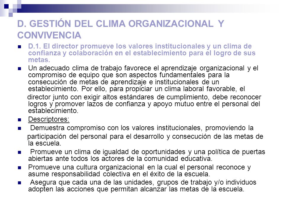 D. GESTIÓN DEL CLIMA ORGANIZACIONAL Y CONVIVENCIA